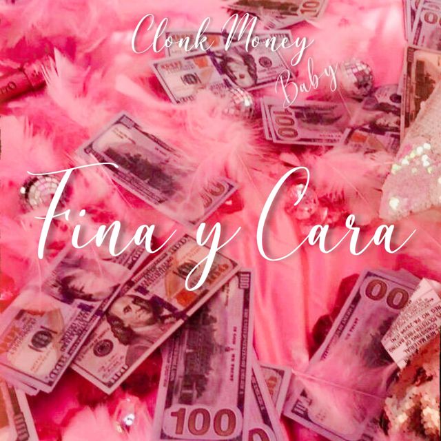 Clonk Money - 'Fina y Cara' [Ringtone]