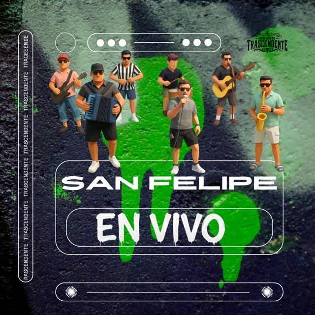 Conjunto Trascendente - 'San Felipe (En vivo)' [Ringtone]