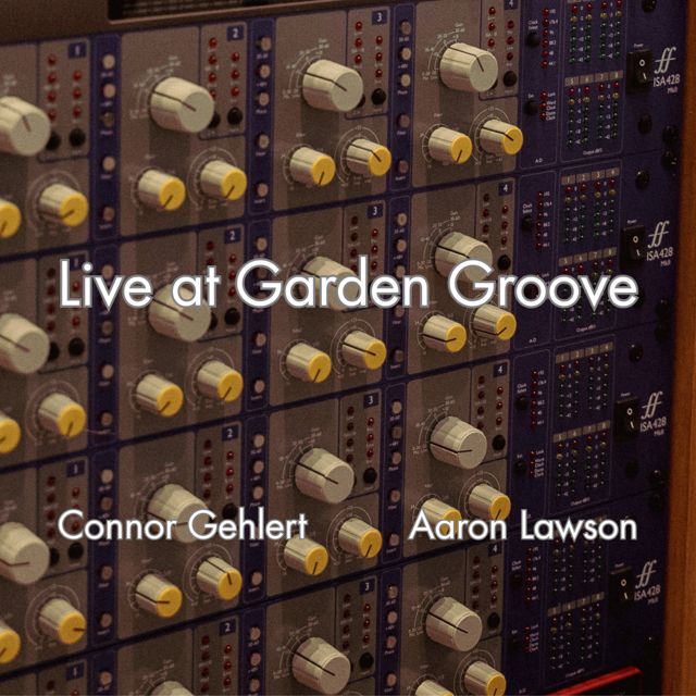 Connor Gehlert - 'Petrichor (Live) (feat. Aaron Lawson)' [Ringtone]