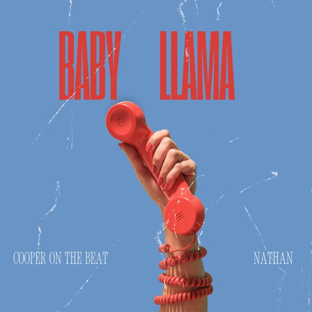 Cooper On The Beat - 'BABY LLAMA (feat. Nathan)' [Ringtone]