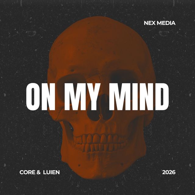 CORE - 'On My Mind (feat. Luien)' [Ringtone]