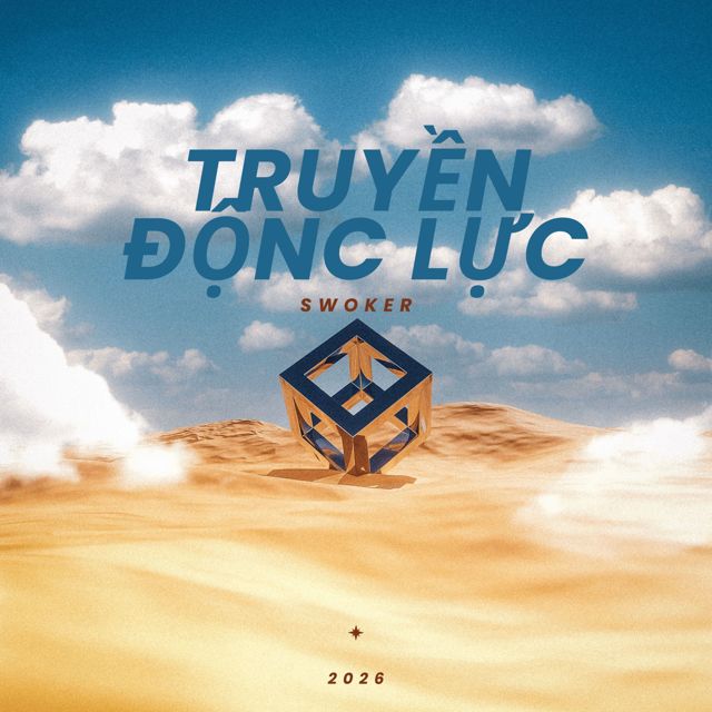 CORE - 'Truyền Động Lực (feat. Swoker)' [Ringtone]