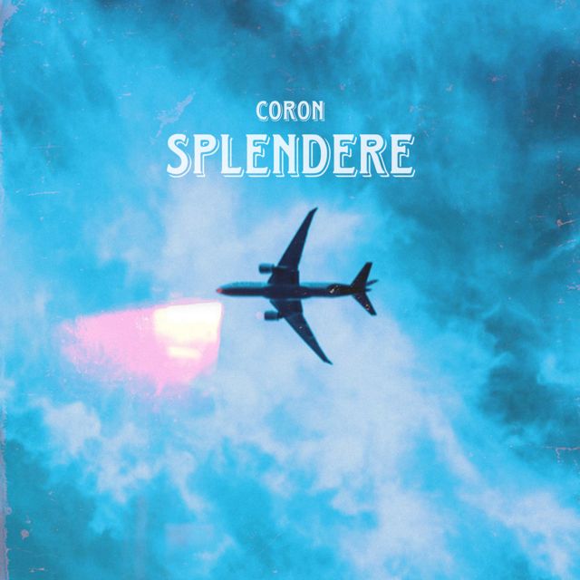 Coron - 'Splendere' [Ringtone]