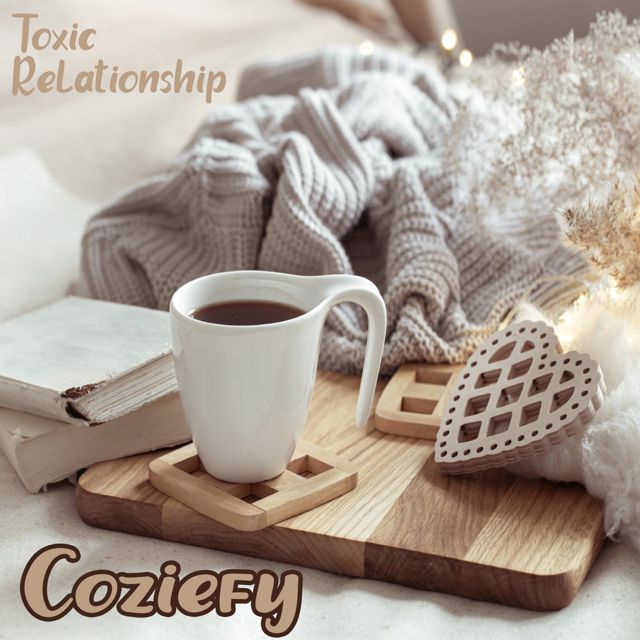 Coziefy - 'Toxic Relationship' [Ringtone]