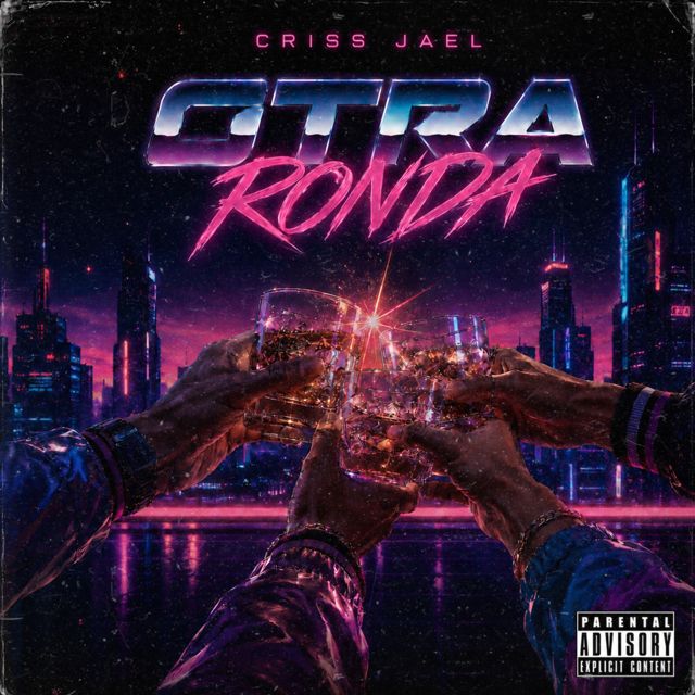 Criss Jael - 'Otra Ronda' [Ringtone]