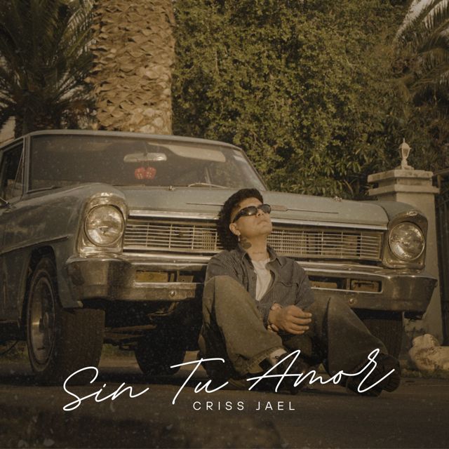 Criss Jael - 'Sin Tu Amor' [Ringtone]
