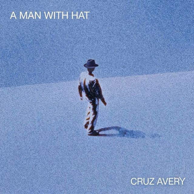 Cruz Avery - 'A man with a hat' [Ringtone]