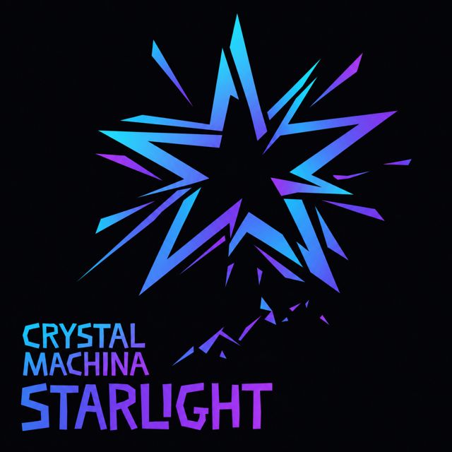 Crystal Machina - 'Starlight (Extended)' [Ringtone]