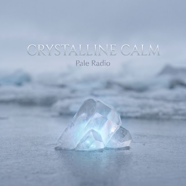 Pale Radio - 'crystalline calm' [Ringtone]