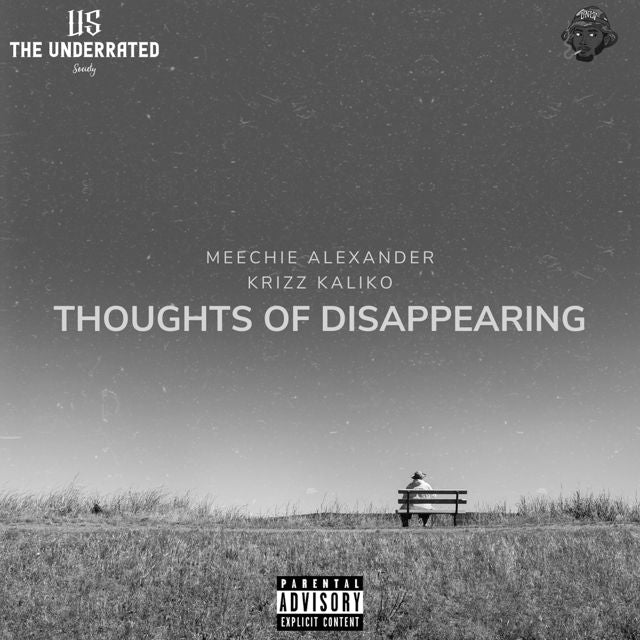 Meechie Alexander - 'Thoughts Of Disappearing (feat. Krizz Kaliko)' [Ringtone]