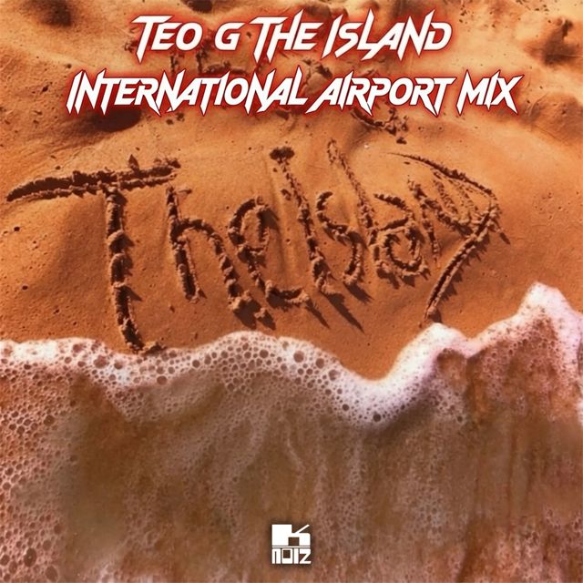 Teo G - 'The Island (International Airport Mix)' [Ringtone]