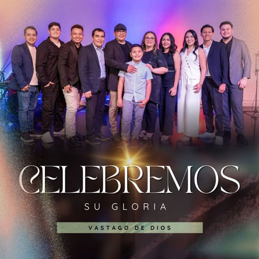 Vastago de Dios - 'Celebremos Su Gloria' [Ringtone]