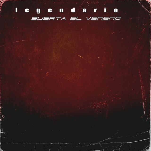 Legendario - 'suerta el veneno' [Ringtone]