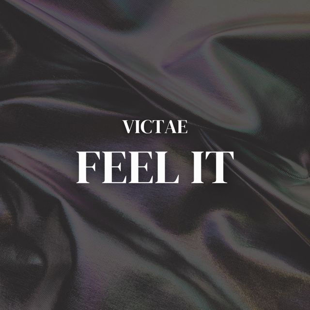 Victae - 'Feel It' [Ringtone]