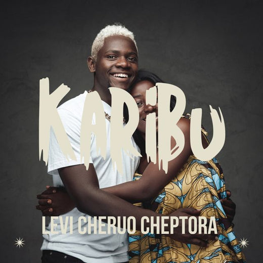 LEVI CHERUO CHEPTORA - 'Karibu' [Ringtone]