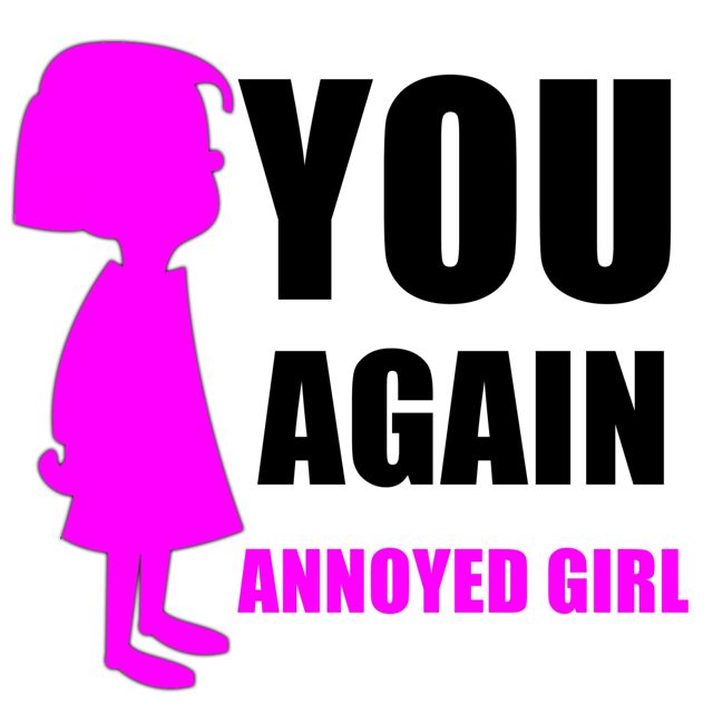 Texting Tones - 'You Again Annoyed Girl' [Ringtone]