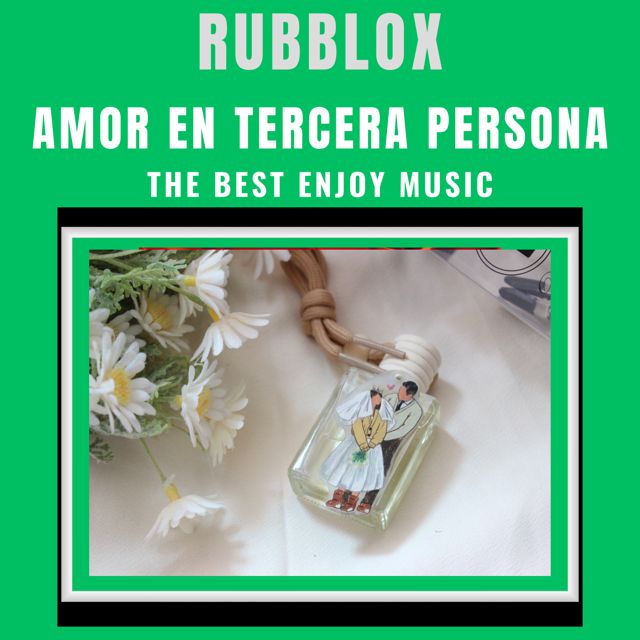 RUBBLOX - 'AMOR EN TERCERA PERSONA' [Ringtone]