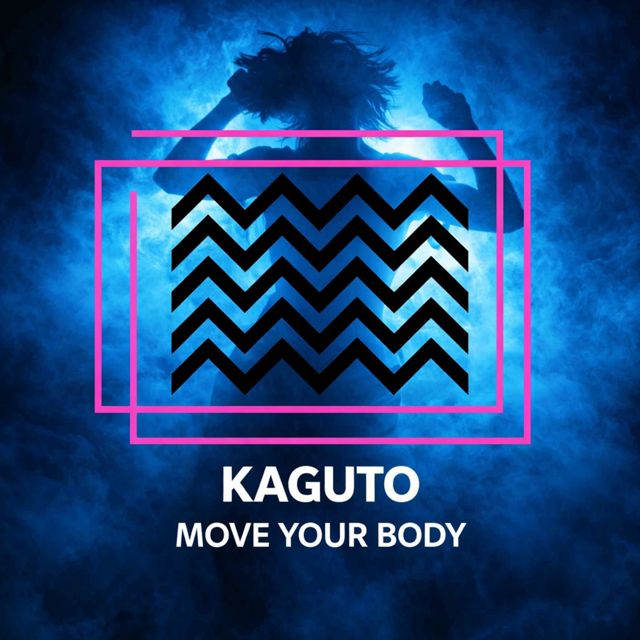 Kaguto - 'Move Your Body' [Ringtone]