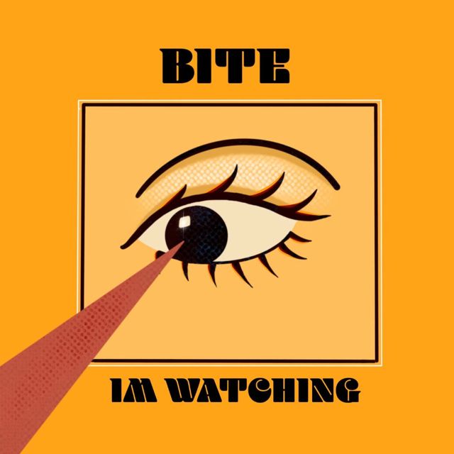 BITE - 'I'm Watching' [Ringtone]