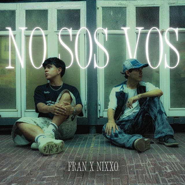 Fran - 'No sos vos (feat. NIXXO)' [Ringtone]
