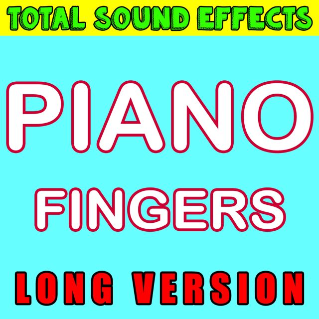 Total Sound Effects Library - 'Piano Fingers (Long Version)' [Ringtone]