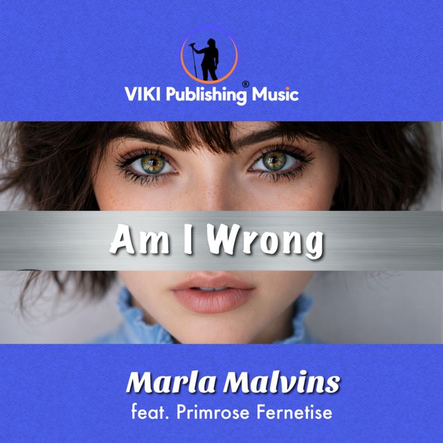 Marla Malvins - 'Am I Wrong (feat. Primrose Fernetise)' [Ringtone]