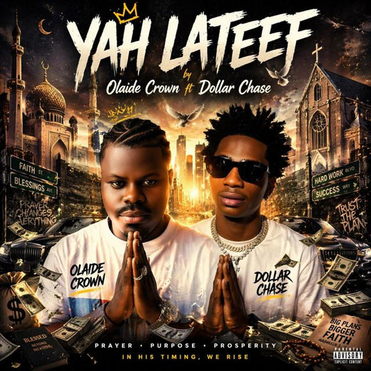 Olaide Crown - 'Yah Lateef (feat. Dollar Chase)' [Ringtone]