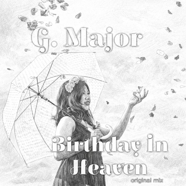 G. Major - 'Birthday In Heaven' [Ringtone]