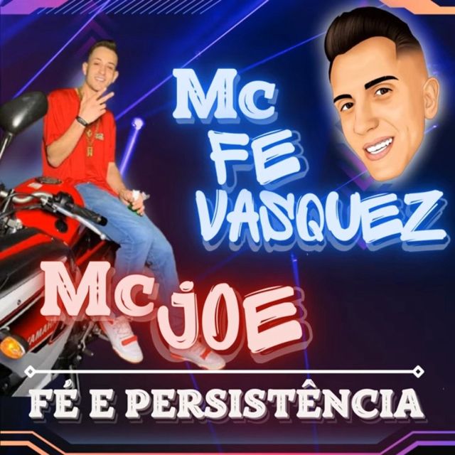 Mc Fe Vasquez - 'Fé e Persistência (feat. MC JOE)' [Ringtone]