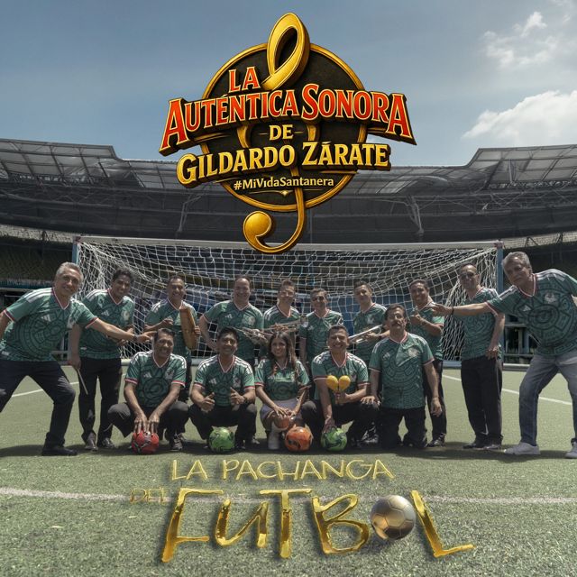 La Auténtica Santanera de Gildardo Zárate Méndez - 'La Pachanga Del Fútbol' [Ringtone]