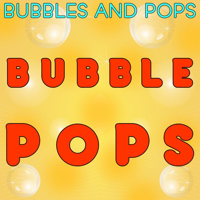 Bubbles - 'Bubble Pops (feat. Pops)' [Ringtone]