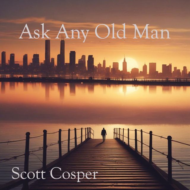Scott Cosper - 'Ask Any Old Man' [Ringtone]