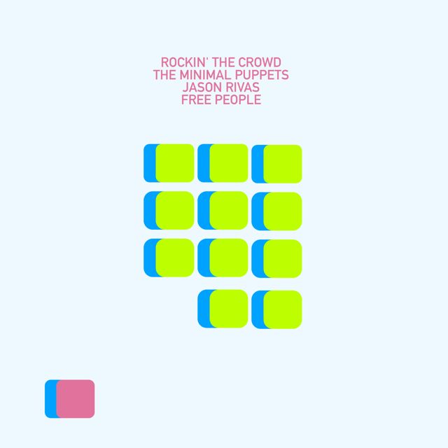 Rockin' the Crowd - 'Free People (Edit Mix) (feat. The Minimal Puppets & Jason Rivas)' [Ringtone]