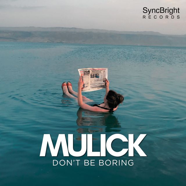 Mulick - 'Don't be boring' [Ringtone]