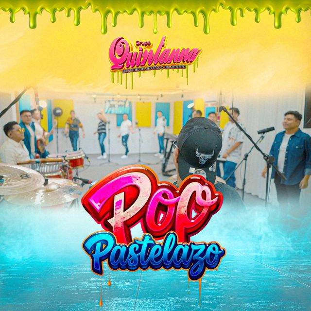 Grupo Quintanna - 'Pop Pastelazo : Es El Amor / Pagaras / El Maestro De La Cumbia' [Ringtone]