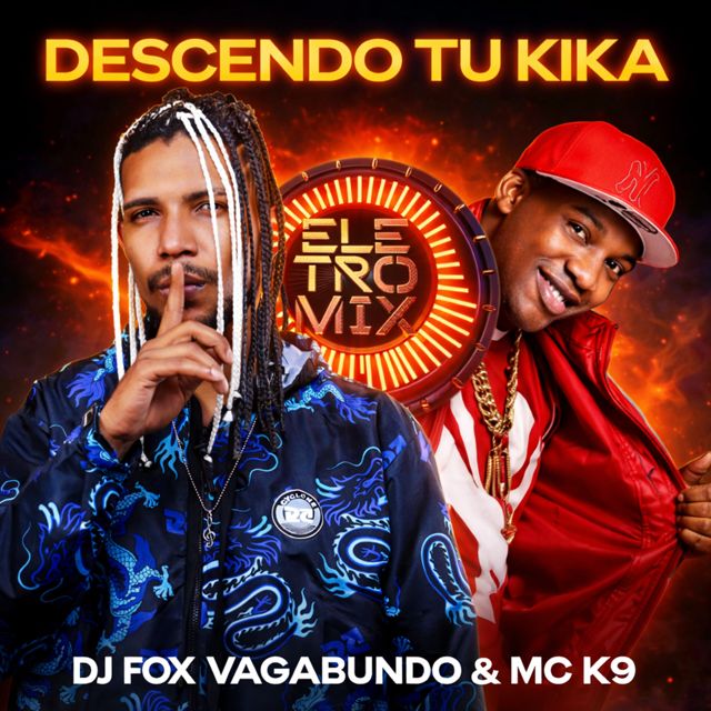 Dj Fox Vagabundo - 'DESCENDO TU KIKA (feat. MC K9 & Eletromix)' [Ringtone]