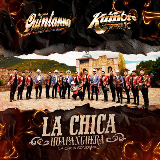 Grupo Quintanna - 'La Chica Huapanguera (La Chica Sonidera) (feat. La Kumbre Con K)' [Ringtone]