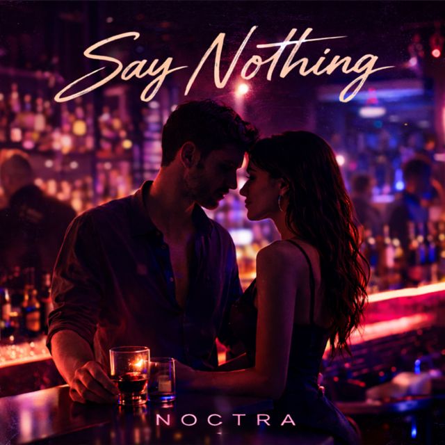 NOCTRA - 'Say Nothing' [Ringtone]