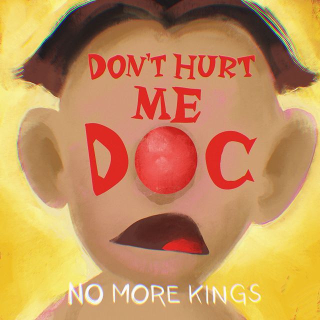 No More Kings - 'Don't Hurt Me Doc' [Ringtone]