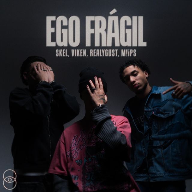 Skel - 'EGO FRÁGIL (feat. Viken & Realygust & M!iPS)' [Ringtone]