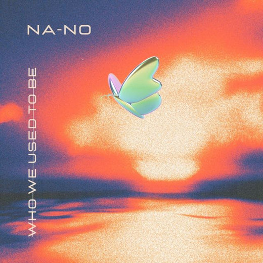 NA-NO - 'Who We Used To Be (Extended Version)' [Ringtone]