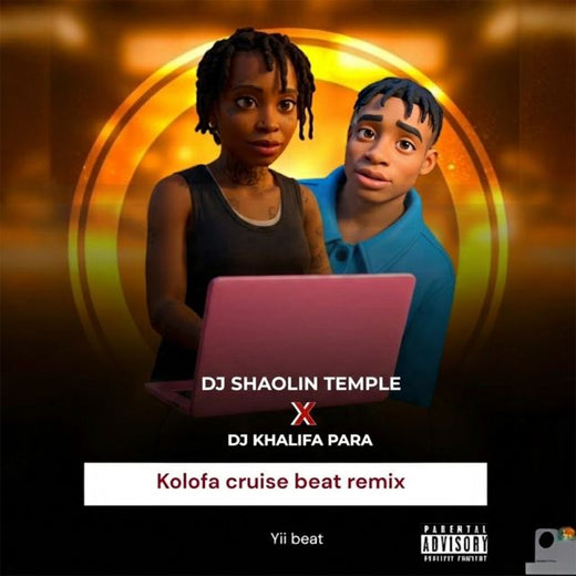djkhalifapara - 'Kolofa cruise beat (Remix) (feat. Dj Shaolin Temple)' [Ringtone]