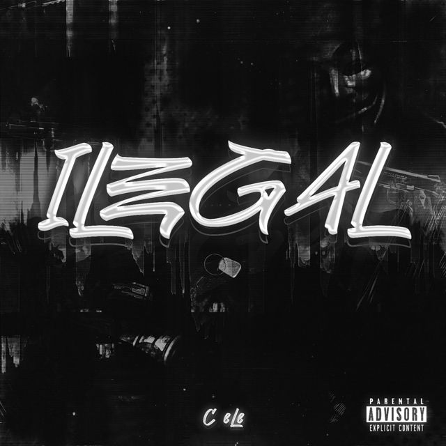 C eLe - 'ILEGAL' [Ringtone]