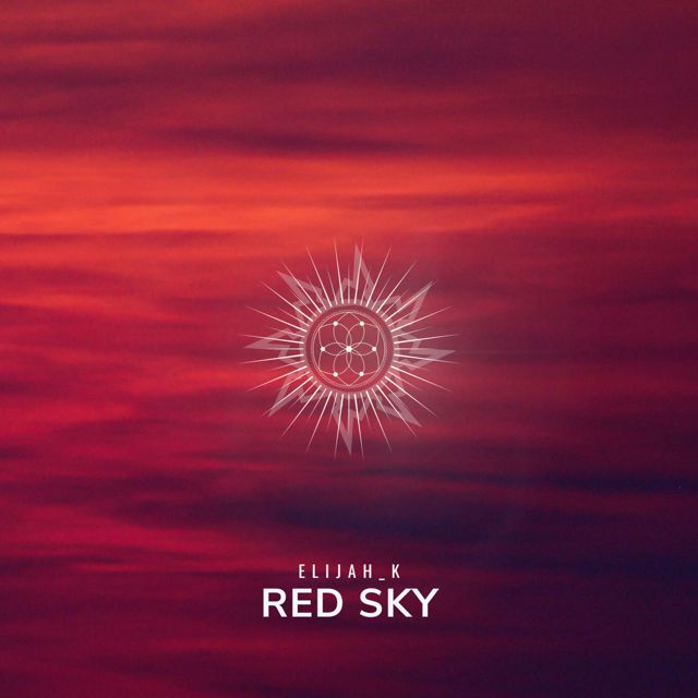 Elijah_K - 'Red Sky' [Ringtone]