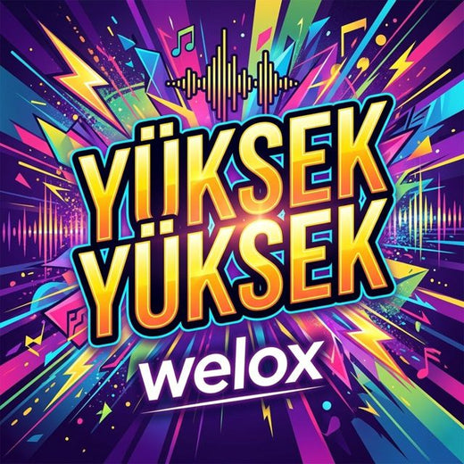 welox - 'Yüksek Yüksek' [Ringtone]