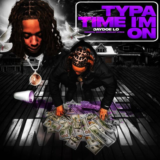 Jaydoe Lo - 'Typa Time I'm On' [Ringtone]