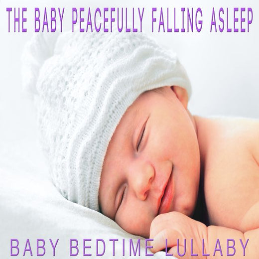 Baby Bedtime Lullaby - 'The Baby Peacefully Falling Asleep (Music Box Lullaby Version)' [Ringtone]