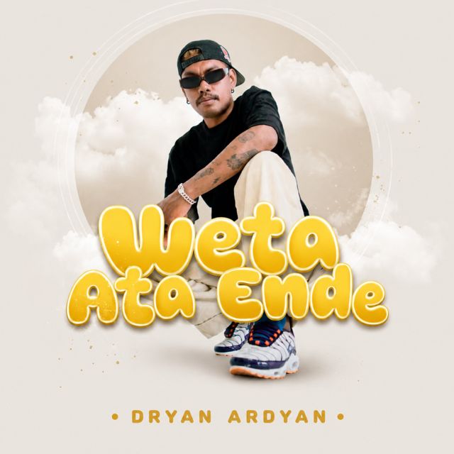 Dryan Ardyan - 'Weta Ata Ende' [Ringtone]