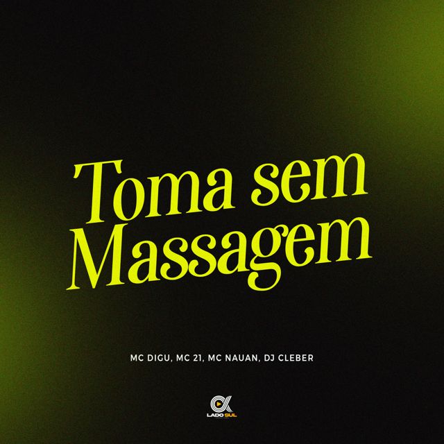 MC Digu - 'Toma sem Massagem (feat. Mc 21 & Mc Nauan & DJ CLEBER)' [Ringtone]