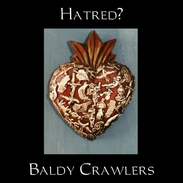 Baldy Crawlers - 'Hatred?' [Ringtone]